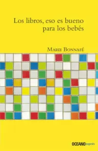 LIBROS, ESO ES BUENO PARA LOS BEBES, LOS