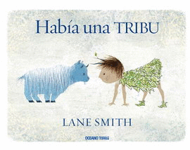 HABÍA UNA TRIBU