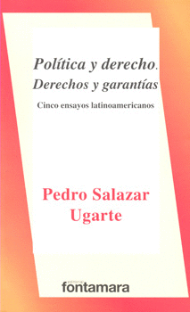 POLÍTICA Y DERECHO DERECHOS Y GARANTÍAS