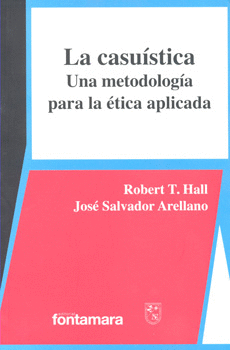 LA CASUÍSTICA UNA METODOLOGÍA PARA LA ÉTICA APLICADA