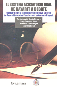 EL SISTEMA ACUSATORIO ORAL DE NAYARIT A DEBATE