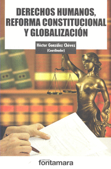 DERECHOS HUMANOS REFORMA CONSTITUCIONAL Y GLOBALIZACIÓN