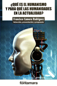 QUÉ ES EL HUMANISMO Y PARA QUÉ LAS HUMANIDADES EN LA ACTUALIDAD