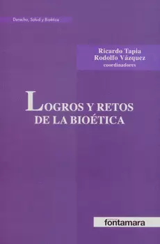 LOGROS Y RETOS DE LA BIOÉTICA