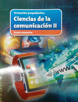 CIENCIAS DE LA COMUNICACION II DGB