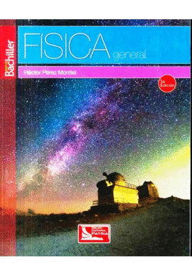 FISICA GENERAL BACHILLERATO