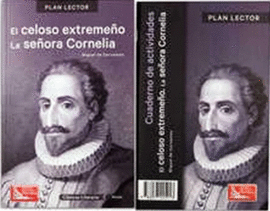 EL CELOSO EXTREMEÑO / LA SEÑORA CORNELIA