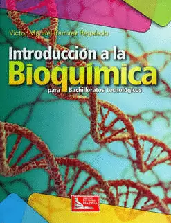INTRODUCCION A LA BIOQUIMICA DGETI