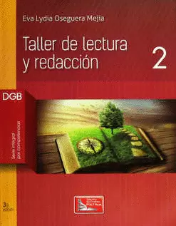 TALLER DE LECTURA Y REDACCION 2 DGB