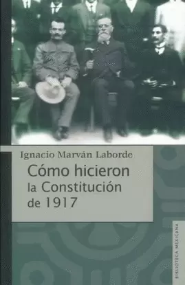 COMO HICIERON LA CONSTRUCION DE 1917