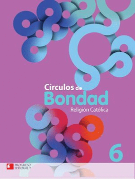 CIRCULOS DE BONDAD 6 RELIGION CATOLICA