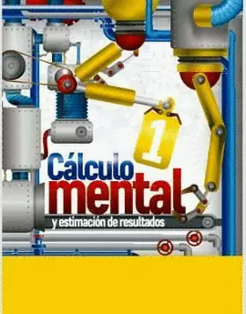 CALCULO MENTAL 1 Y ESTIMACION RESULTADOS