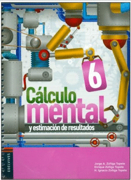 CALCULO MENTAL 6 Y ESTIMACION DE RESULTADOS