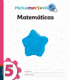 METAMORFOSIS MATEMATICAS 5 CLICK