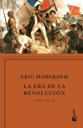 ERA DE LA REVOLUCION 1789-1848, LA