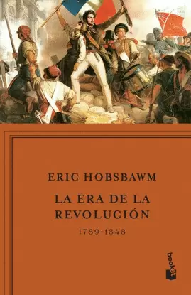 ERA DE LA REVOLUCION 1789-1848, LA