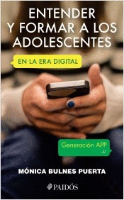 ENTENDER Y FORMAR A LOS ADOLESCENTES
