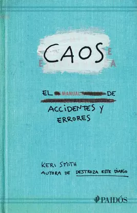 CAOS. EL MANUAL DE ACCIDENTES Y ERRORES