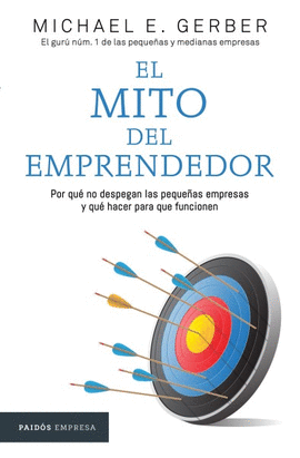 MITO DEL EMPRENDEDOR, EL