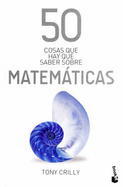 50 COSAS QUE HAY QUE SABER SOBRE MATEMATICAS