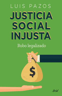 JUSTICIA SOCIAL INJUSTA