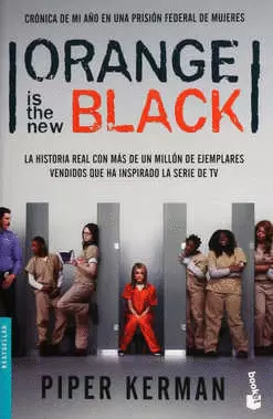 ORANGE IS THE NEW BLACK