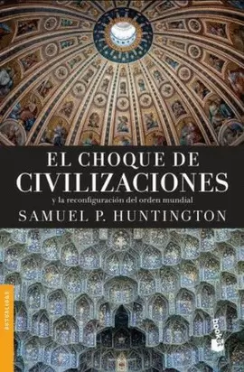 CHOQUE DE CIVILIZACIONES, EL