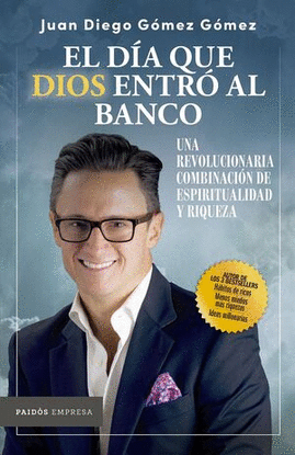 EL DIA QUE DIOS ENTRO AL BANCO