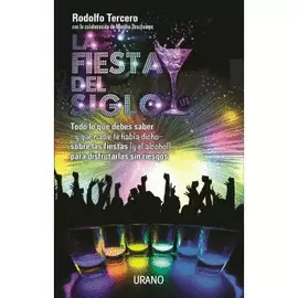 FIESTA DEL SIGLO, LA