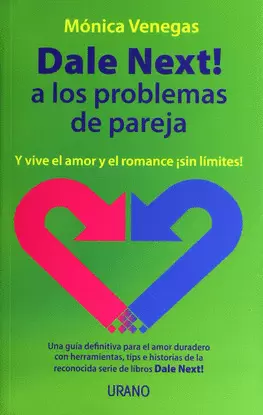 DALE NEXT! A LOS PROBLEMAS DE PAREJA