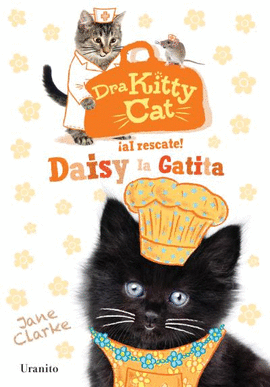 DOCTORA KITTY CAT ¡AL RESCATE! DAISY LA GATITA