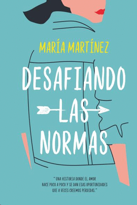 DESAFIANDO LAS NORMAS