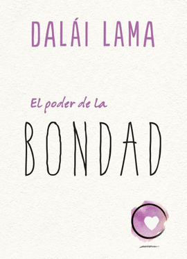 EL PODER DE LA BONDAD