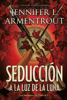 SEDUCCION A LA LUZ DE LA LUNA. LIBRO 2