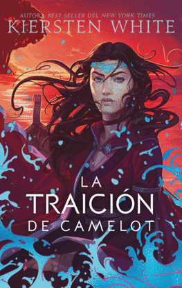 LA TRAICION DE CAMELOT. LIBRO 2