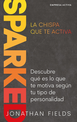 SPARKED, LA CHISPA QUE TE ACTIVA