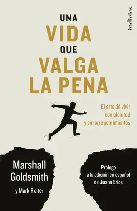 UNA VIDA QUE VALGA LA PENA