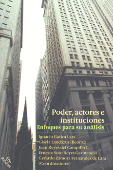 PODER ACTORES E INSTITUCIONES ENFOQUES PARA SU ANÁLISIS