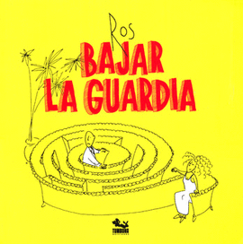 BAJAR LA GUARDIA