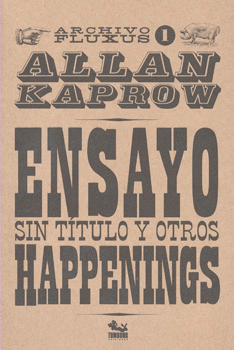 ENSAYO SIN TÍTULO Y OTROS HAPPENINGS