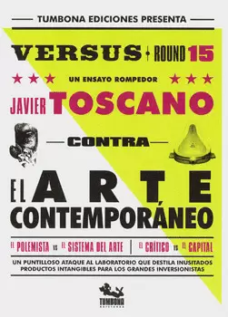 VERSUS ROUND 15 CONTRA EL ARTE CONTEMPORÁNEO