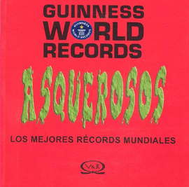 GUINESSWORLD RECORD ASQUEROSOS