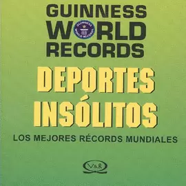 GUINNESS WORLD RECORDS DEPORTES INSOLITOS