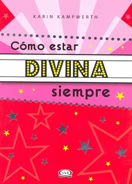 COMO ESTAR DIVINA SIEMPRE