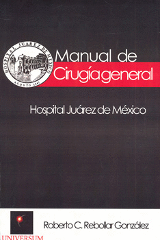 MANUAL DE CIRUGÍA GENERAL HOSPITAL JUÁREZ DE MÉXICO