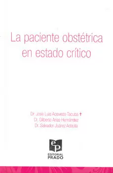 LA PACIENTE OBSTETRICA EN ESTADO CRITICO