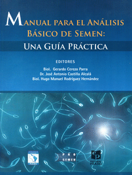 MANUAL PARA EL ANÁLISIS BÁSICO DE SEMEN UNA GUÍA PRÁCTICA