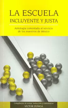 LA ESCUELA INCLUYENTE Y JUSTA