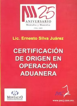 CERTIFICACION DE ORIGEN EN OPERACION ADUANERA