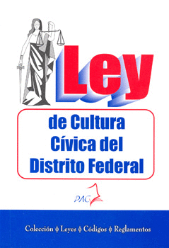 LEY DE CULTURA CIVICA DEL DISTRITO FEDERAL